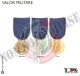 Medaglia con Nastrino Valor Militare Modelli Disponibili Oro Argento Bronzo Art. FAV-26